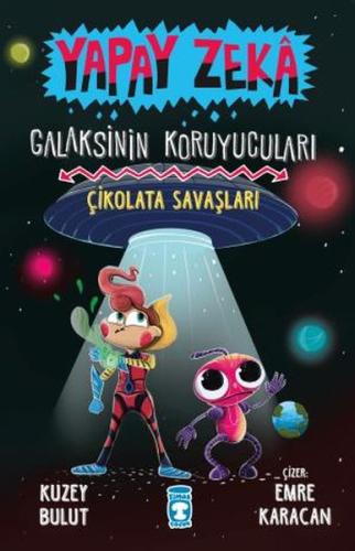 Çikolata Savaşları - Galaksinin Koruyucuları - Yapay Zeka %15 indiriml