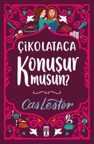 Çikolataca Konuşur Musun? (Şömizli) %15 indirimli Cas Lester