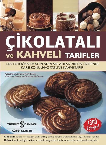 Çikolatalı ve Kahveli Tarifler %31 indirimli Catherine Atkinson