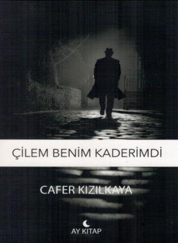 Çilem Benim Kaderimdi %30 indirimli Cafer Kızılkaya