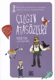 Çılgın Atasözleri Yusuf Asal