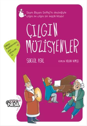 Çılgın Müzisyenler - Ciltsiz Şengül Asal