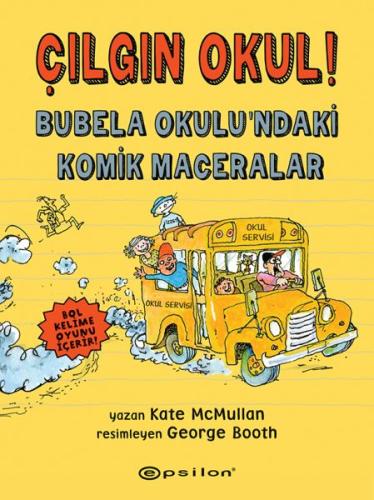 Çılgın Okul! - Bubela Okulu’ndaki Komik Maceralar %10 indirimli Kate M