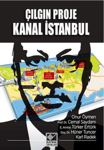 Çılgın Proje Kanal İstanbul %15 indirimli Kolektif