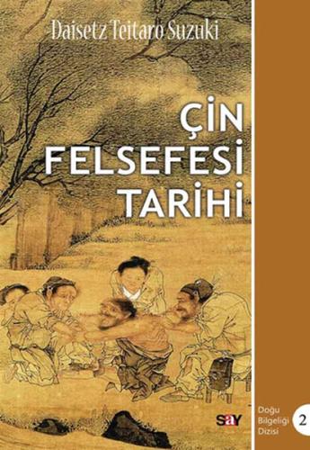 Çin Felsefesi Tarihi Daisetz Teitaro Suzuki