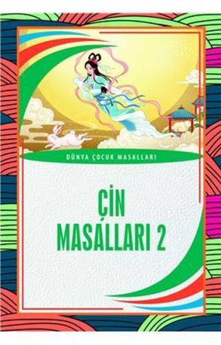 Çin Masalları 2 Dünya Çocuk Masalları (7-12 Yaş) %25 indirimli Kolekti