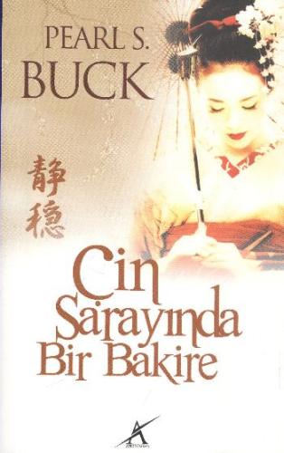 Çin Sarayında Bir Bakire Pearl S. Buck