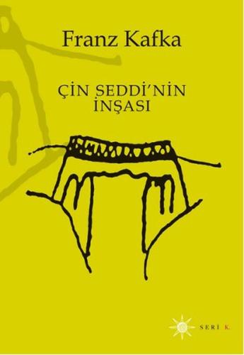 Çin Seddinin İnşası Franz Kafka