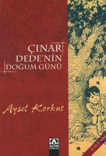 Çınar Dedenin Doğum Günü %10 indirimli Aysel Korkut