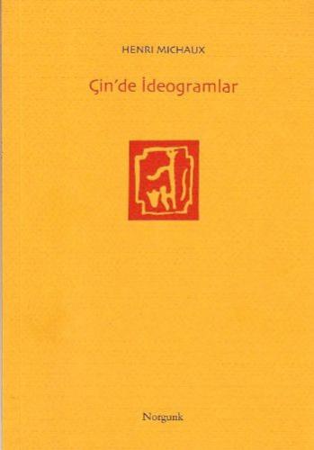 Çin'de İdeogramlar %15 indirimli Henri Michaux