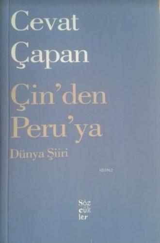 Çin'den Peru'ya Dünya Şiiri %22 indirimli Cevat Çapan