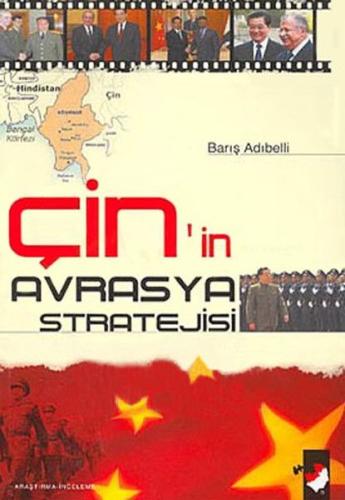 Çin'in Avrasya Stratejisi %22 indirimli Barış Adıbelli