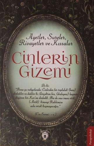 Cinlerin Gizemi - Ayetler, Sureler, Rivayetler ve Kıssalar %25 indirim