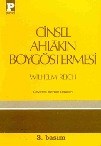 Cinsel Ahlakın Boygöstermesi Wilhelm Reich