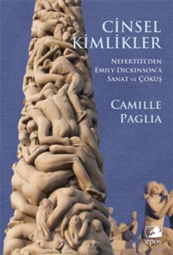 Cinsel Kimlikler / Nefertiti'den Emily Dickinson'a Sanat ve Çöküş Cami