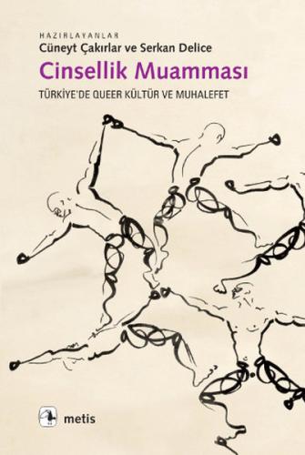 Cinsellik Muamması Türkiye'de Queer Kültür ve Muhalefet %10 indirimli 