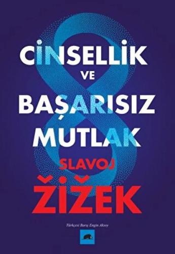 Cinsellik ve Başarısız Mutlak %15 indirimli Slavoj Zizek