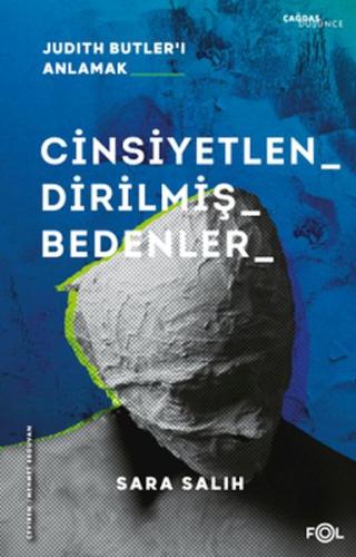 Cinsiyetlendirilmiş Bedenler –Judith Butler’ı Anlamak %17 indirimli Sa