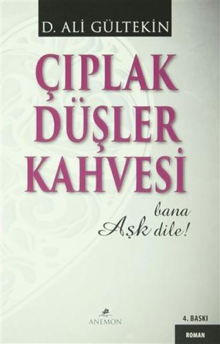 Çıplak Düşler Kahvesi %30 indirimli D. Ali Gültekin