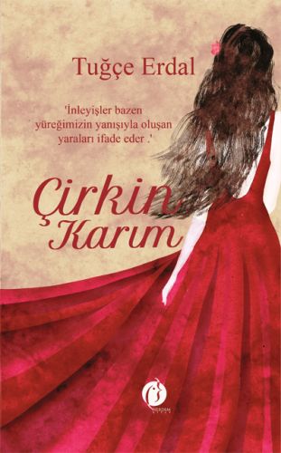 Çirkin Karım %22 indirimli Tuğçe Erdal