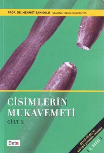 Cisimlerin Mukavemeti Cilt 2 Mehmet Bakioğlu