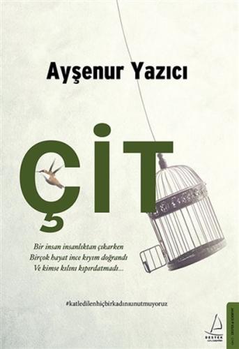 Çit %14 indirimli Ayşenur Yazıcı