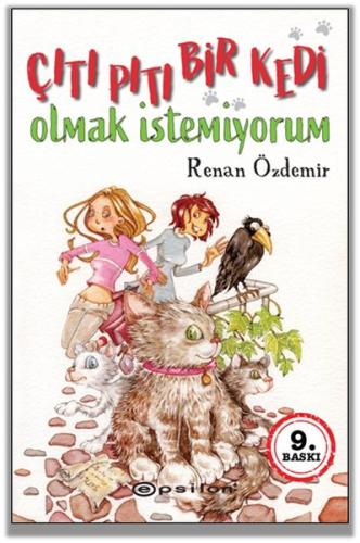 Çıtı Pıtı Bir Kedi Olmak İstemiyorum %10 indirimli Renan Özdemir