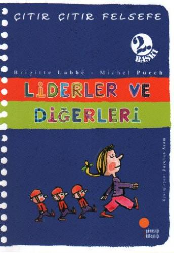 Çıtır Çıtır Felsefe 13 - Liderler ve Diğerleri %15 indirimli Brigitte 