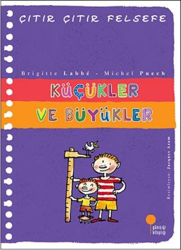 Çıtır Çıtır Felsefe 24 - Küçükler ve Büyükler Michel Puech