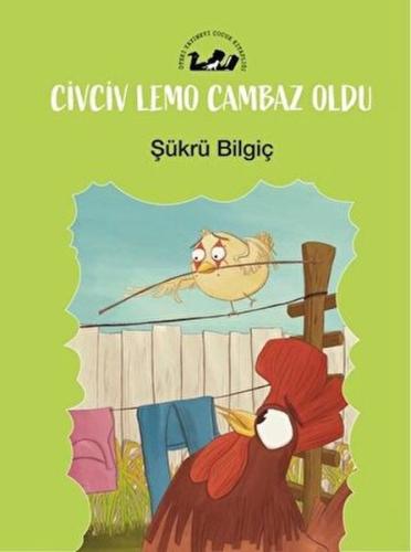 Civciv Lemo Cambaz Oldu %17 indirimli Şükrü Bilgiç