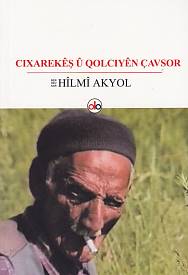 Cixarekeş U Qolciyen Çavşor Hilmi Akyol