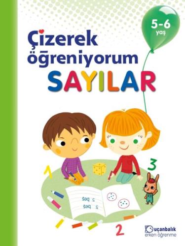 Çizerek Öğreniyorum Sayılar 5-6 Yaş %10 indirimli Kolektif