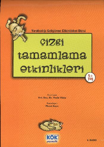 Çizgi Tamamlama Etkinlikleri Yard.Doç.Dr. Vesile Yıldız