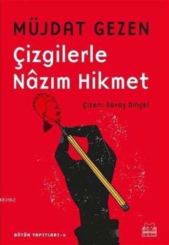 Çizgilerle Nazım Hikmet Müjdat Gezen