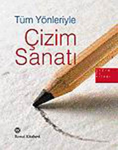 Çizim Sanatı - Çizim El Kitabı Gabriel Martin Roig