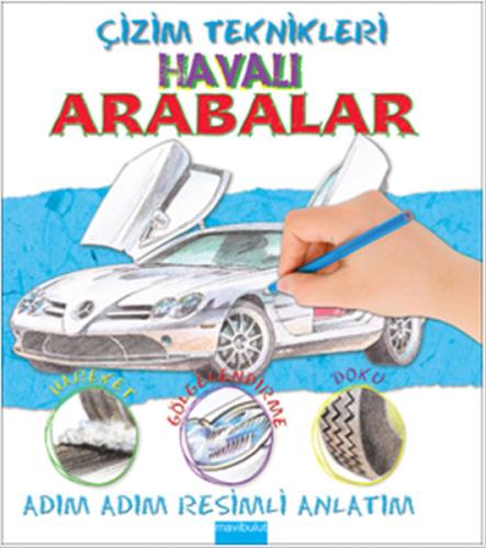 Çizim Teknikleri - Havalı Arabalar Steve Capsey