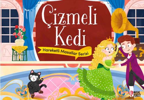 Çizmeli Kedi - Hareketli Masallar Serisi Anonim