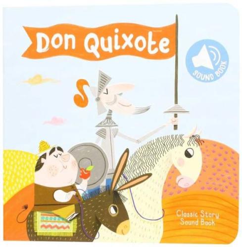 Classic Story Sound Book: Don Quixote