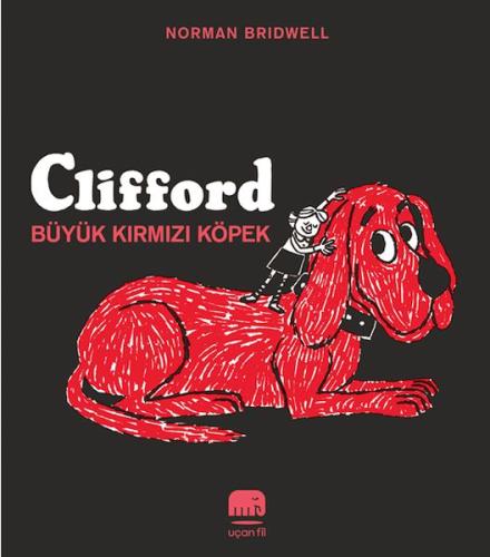 Clifford – Büyük Kırmızı Köpek %14 indirimli Norman Bridwell