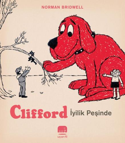 Clifford – İyilik Peşinde %14 indirimli Norman Bridwell