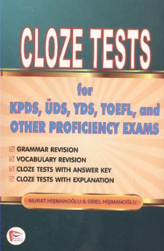 Cloze Tests-Kpds,Üds,Yds,Toefl,and Other Profeicirncy Exams Sibel Hişm