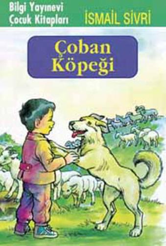 Çoban Köpeği İsmail Sivri