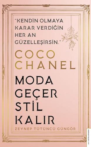 Coco Chanel - Moda Geçer Stil Kalır %14 indirimli Zeynep Tütüncü Güngö