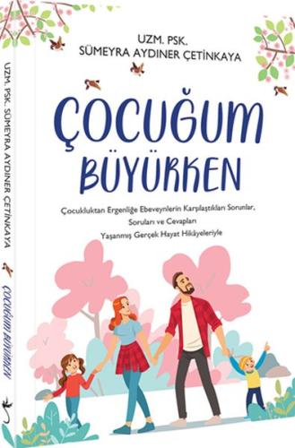 Çocuğum Büyürken - Çocuk Eğitimi %35 indirimli Sümeyra Aydıner Çetinka