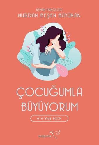 Çocuğumla Büyüyorum %12 indirimli Nurdan Beşen Büyükak