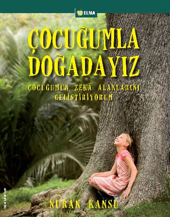 Çocuğumla Doğadayız Nuran Kansu