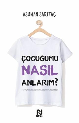 Çocuğumu Nasıl Anlarım? %20 indirimli Asuman Sarıtaç