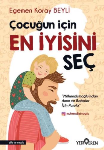 Çocuğun İçin En İyisini Seç %20 indirimli Egemen Koray Beyli