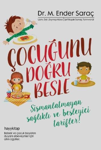 Çocuğunu Doğru Besle %15 indirimli M. Ender Saraç