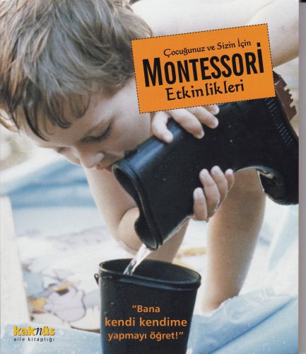 Çocuğunuz ve Sizin İçin Montessori Etkinlikleri %8 indirimli Maja Pita